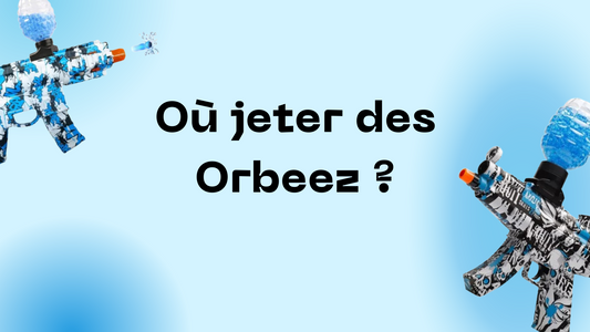 Où jeter des Orbeez ?